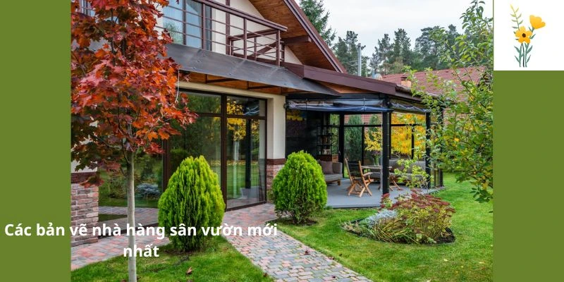 Các bản vẽ nhà hàng sân vườn mới nhất