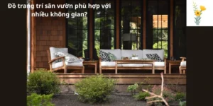 Đồ trang trí sân vườn phù hợp với nhiều không gian?